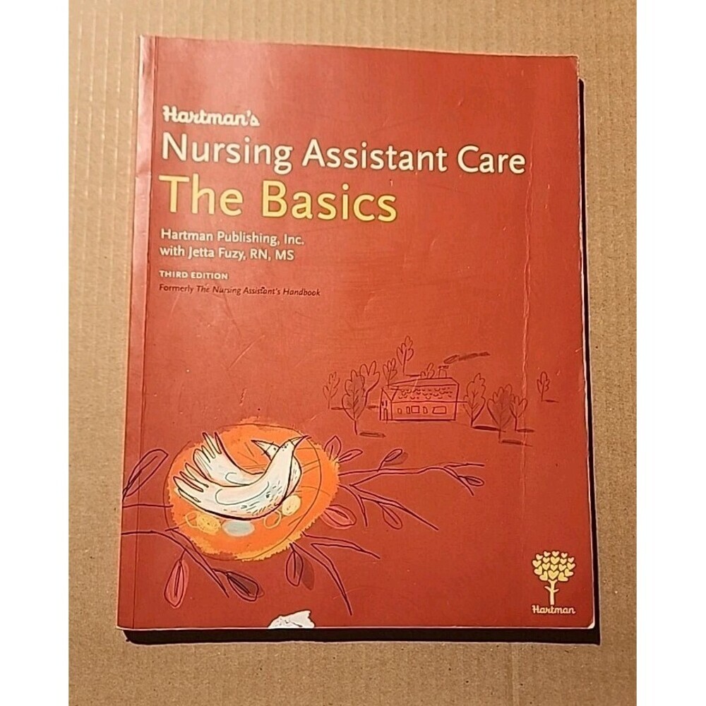 Hartman's Nursing Assistant Care The Basics by Hartman Publishing
